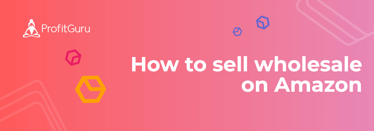 How to Find Wholesale Suppliers and Negotiate Profitable Deals for Your Amazon Store